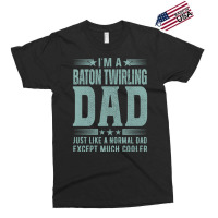 Baton Twirling Dadbirthday Gift Fathers Day Presen Exclusive T-shirt | Artistshot