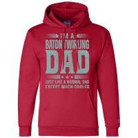 Baton Twirling Dadbirthday Gift Fathers Day Presen Champion Hoodie | Artistshot