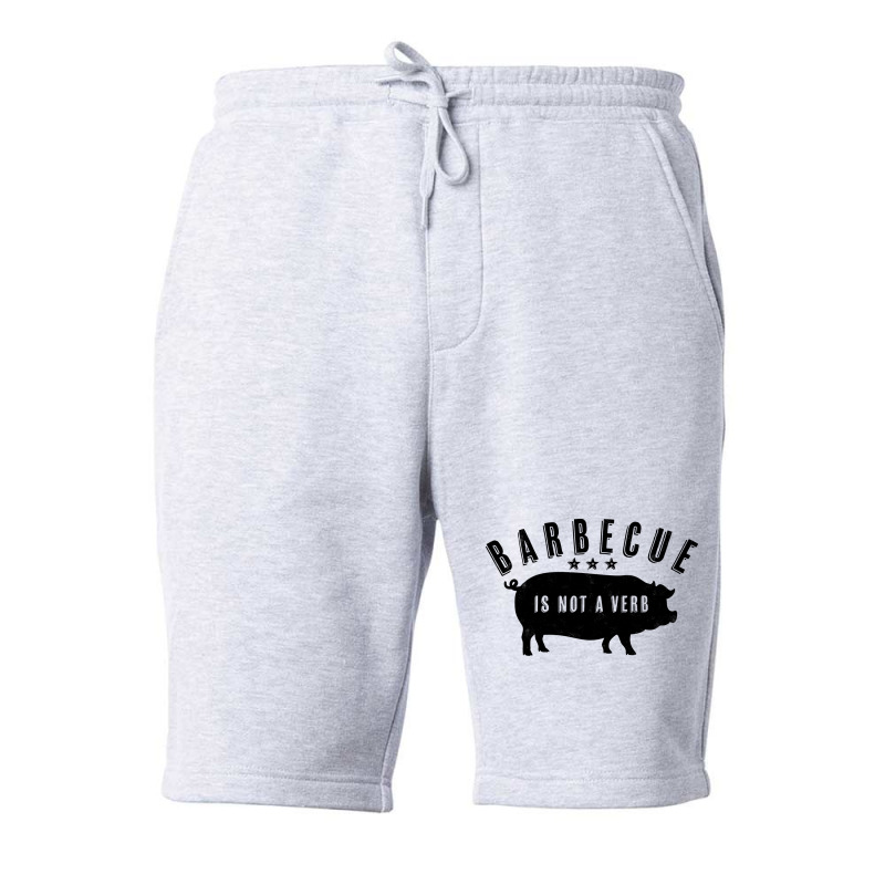 Barbecue Is Not A Verb Funny Southern Food Pork Bb Fleece Short by strosesimonsf | Artistshot