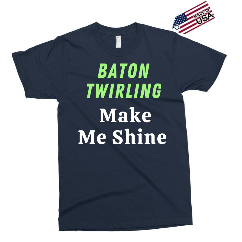 Baton Twirling Gift Exclusive T-shirt by strosesimonsf | Artistshot