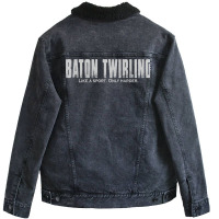 Baton Twirling Like A Sport Only Harder Majorette Unisex Sherpa-lined Denim Jacket | Artistshot