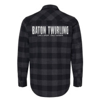 Baton Twirling Like A Sport Only Harder Majorette Flannel Shirt | Artistshot