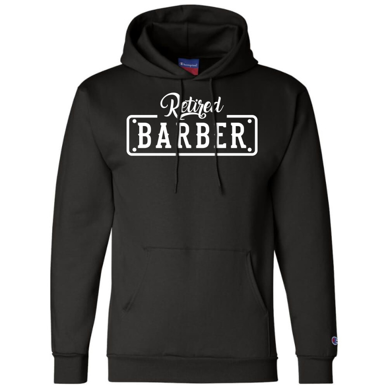 Retired Barber Retirement Girl Champion Hoodie | Artistshot