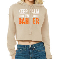 Keep Calm Im A Banker Summer Cropped Hoodie | Artistshot