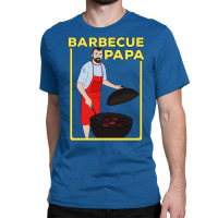 Barbecue Papa Quote Classic T-shirt | Artistshot