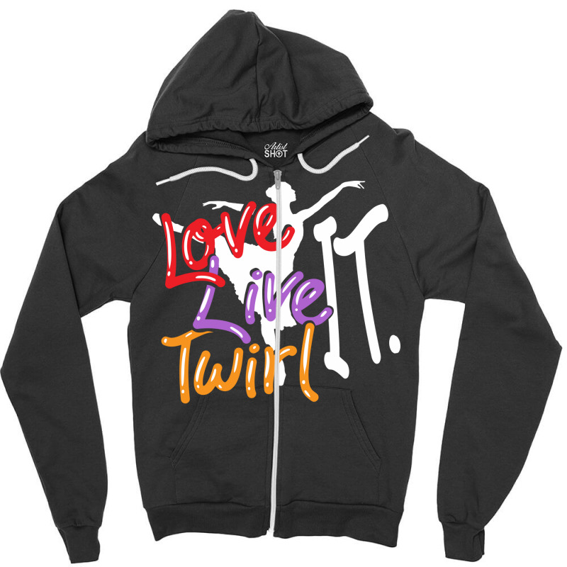 Baton Twirling Love Live Twirl It Zipper Hoodie by strosesimonsf | Artistshot