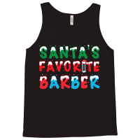 Santas Favorite Barber Christmas Holiday Gift Gift Tank Top | Artistshot