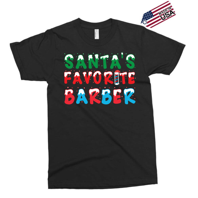 Santas Favorite Barber Christmas Holiday Gift Gift Exclusive T-shirt | Artistshot