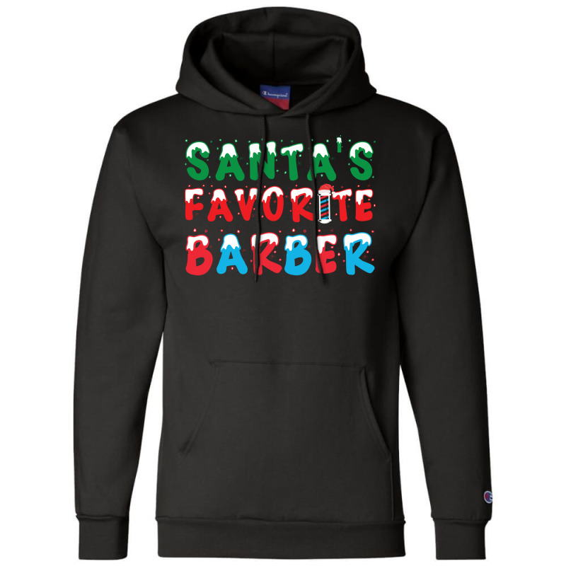 Santas Favorite Barber Christmas Holiday Gift Gift Champion Hoodie | Artistshot