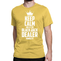 Croupier Casino Black Jack Dealer Banker Love Classic T-shirt | Artistshot