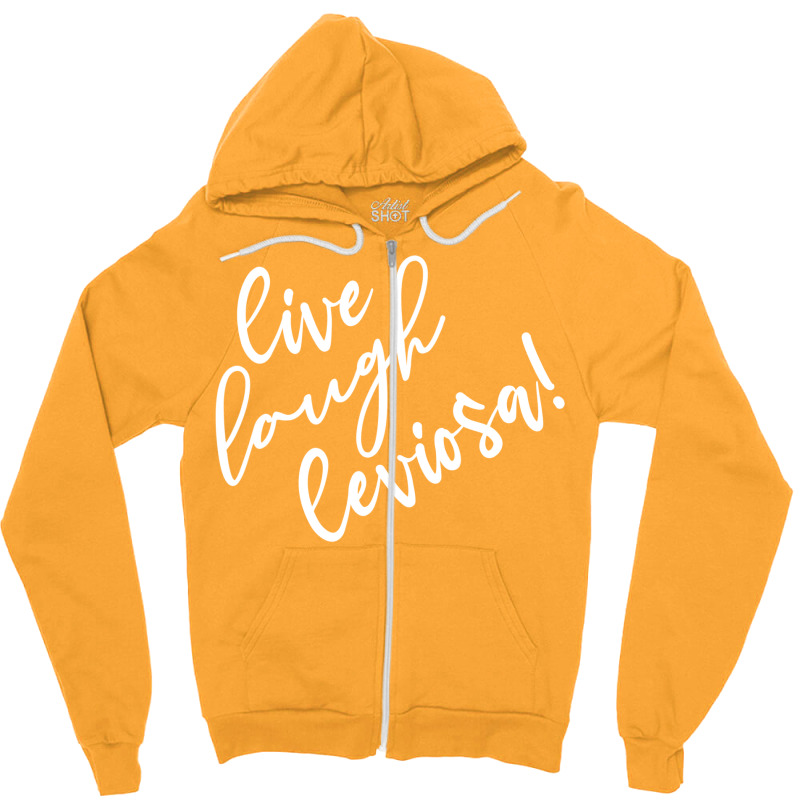 Live Laugh Leviosa! 6 Zipper Hoodie by quillhaileyv | Artistshot