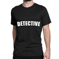 Detective Party Halloween Costume Funny Cute Under Classic T-shirt | Artistshot