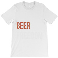 Beer Bbq Freedom Texas Bbq Design For Him Love T-shirt | Artistshot