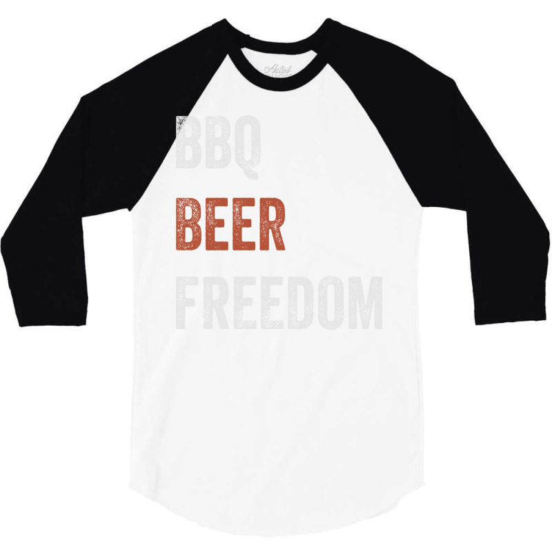 Beer Bbq Freedom Texas Bbq Design For Him Love 3/4 Sleeve Shirt by strosesimonsf | Artistshot