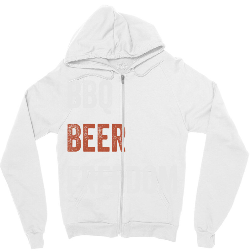 Beer Bbq Freedom Texas Bbq Design For Him Love Zipper Hoodie by strosesimonsf | Artistshot