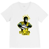 Stay Over There V-neck Tee | Artistshot