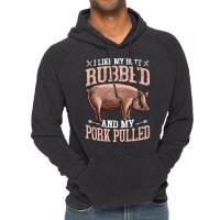 But Rubbed Quote Vintage Hoodie | Artistshot