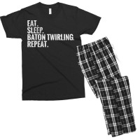 Eat Sleep Baton Twirling Repeat Gift Men's T-shirt Pajama Set | Artistshot