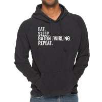 Eat Sleep Baton Twirling Repeat Gift Vintage Hoodie | Artistshot