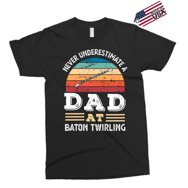 Funny Dad At Baton Twirling Fathers Day Gift Men N Exclusive T-shirt by strosesimonsf | Artistshot