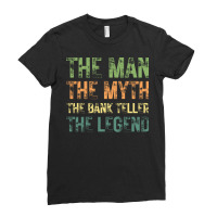 The Man The Myth The Bank Teller The Legend Blue Ladies Fitted T-shirt | Artistshot