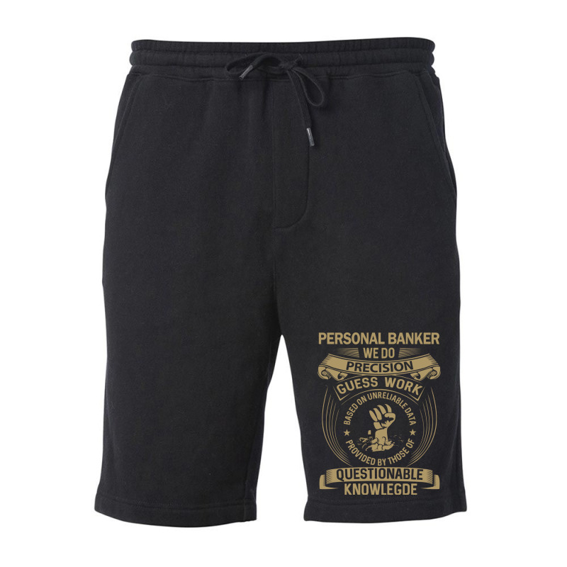 Personal Banker We Do Precision Fleece Short by elcepobatship | Artistshot