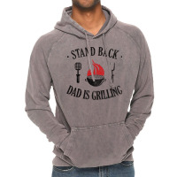 Bbq Stand Back Dad Is Grilling Vintage Hoodie | Artistshot