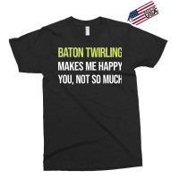 Funny Happy Baton Twirling Twirl Twirler Cool Exclusive T-shirt | Artistshot