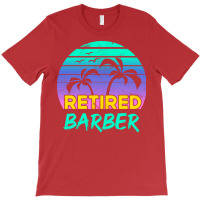 Retired Barber Retirement Gift Retro Retro T-shirt | Artistshot