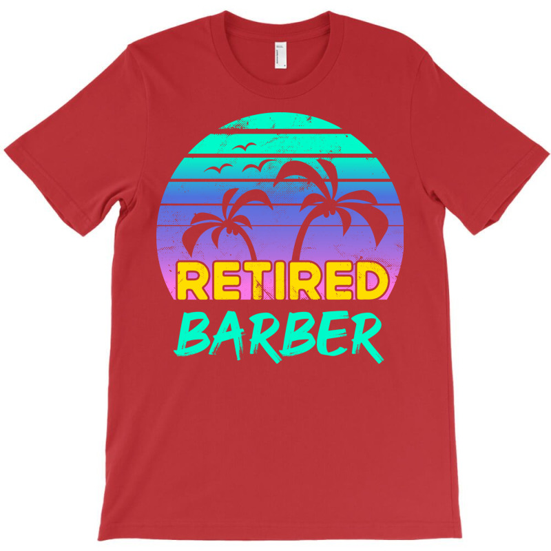 Retired Barber Retirement Gift Retro Retro T-shirt | Artistshot