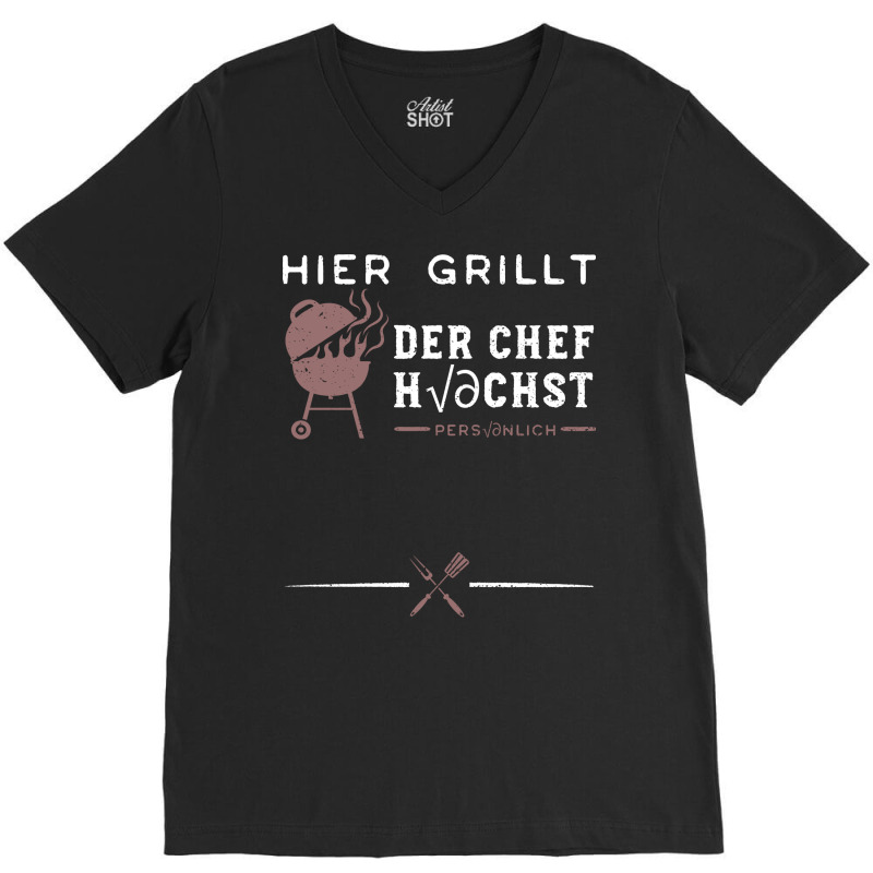 Hier Grillt Der Chef Hchst Persnlich Stars V-Neck Tee by strosesimonsf | Artistshot