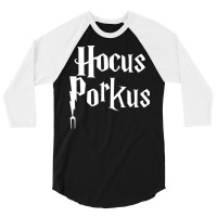 Hocus Porkus Funny Novelty Bbq Barbecue Pit Boss P 3/4 Sleeve Shirt | Artistshot