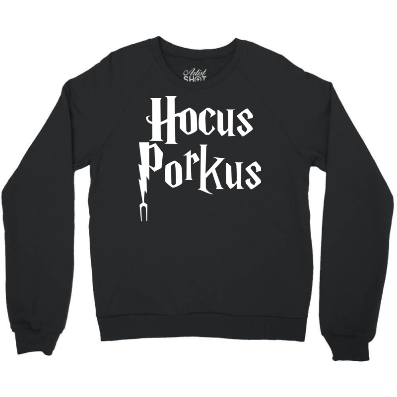 Hocus Porkus Funny Novelty Bbq Barbecue Pit Boss P Crewneck Sweatshirt by strosesimonsf | Artistshot