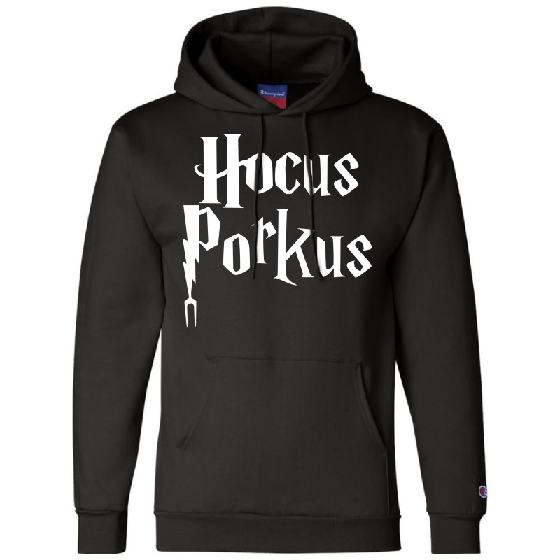 Hocus Porkus Funny Novelty Bbq Barbecue Pit Boss P Champion Hoodie by strosesimonsf | Artistshot