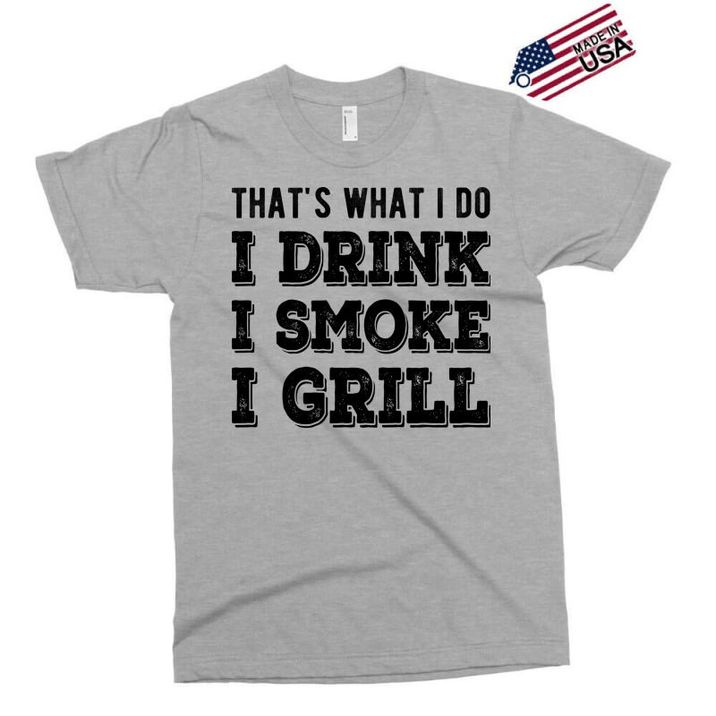 I Drink I Smoke I Grill Texas Bbq Design For Him G Exclusive T-shirt by strosesimonsf | Artistshot