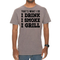 I Drink I Smoke I Grill Texas Bbq Design For Him G Vintage T-shirt | Artistshot