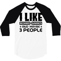 I Like Board Games And Maybe 3 People Yellow 3/4 Sleeve Shirt | Artistshot