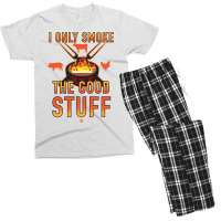 I Only Smoke The Good Stuff No2 Quote Men's T-shirt Pajama Set | Artistshot