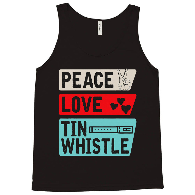 Peace Love Tin Whistle Instrument Music Irish Tank Top by lauUPTEES | Artistshot