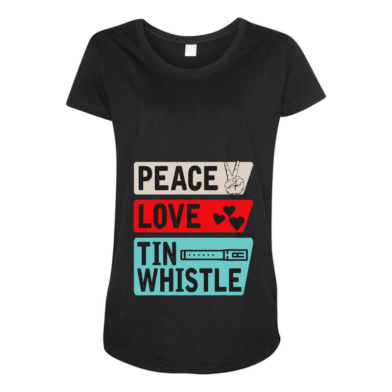 Peace Love Tin Whistle Instrument Music Irish Maternity Scoop Neck T-shirt by lauUPTEES | Artistshot