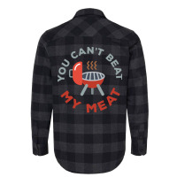 Funny Bbq You Cant Beat My Meat Grill Barbecue Hip Flannel Shirt | Artistshot