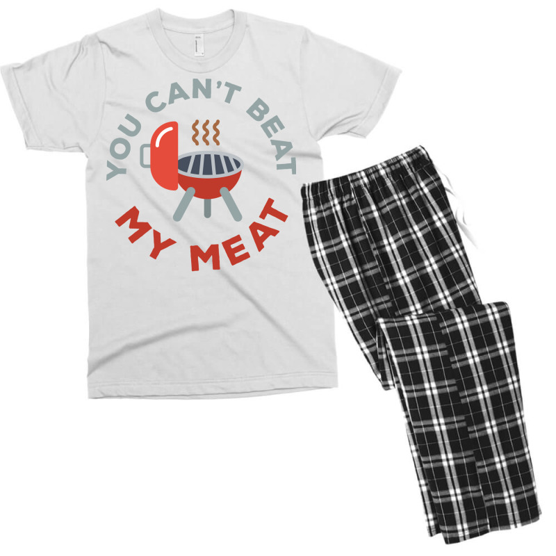 Funny Bbq You Cant Beat My Meat Grill Barbecue Hip Men's T-shirt Pajama Set by strosesimonsf | Artistshot