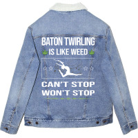 Funny Cant Stop Baton Twirling Twirl Twirler Vinta Unisex Sherpa-lined Denim Jacket | Artistshot