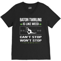 Funny Cant Stop Baton Twirling Twirl Twirler Vinta V-neck Tee | Artistshot