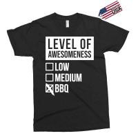 Funny Level Of Awesomeness Low Medium Gift Bbq Bar Exclusive T-shirt | Artistshot