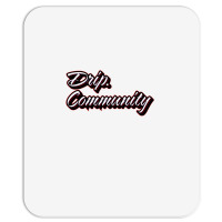 Drip Community (front) Shark (back) Premium T Shir Mousepad | Artistshot