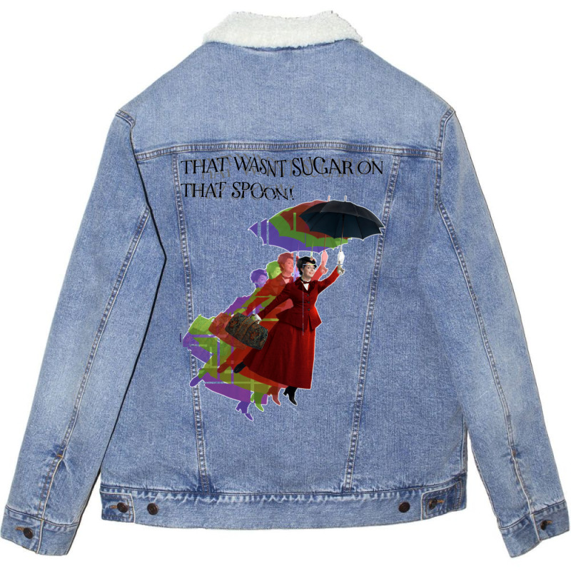 That Wasn't Sugaaaaarrrrrrrrrrrr.... Unisex Sherpa-lined Denim Jacket | Artistshot