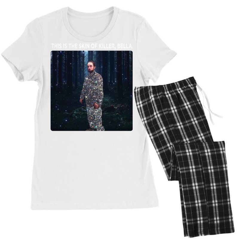 It's The Skin Of A Bella Killer Shirt Women's Pajamas Set | Artistshot