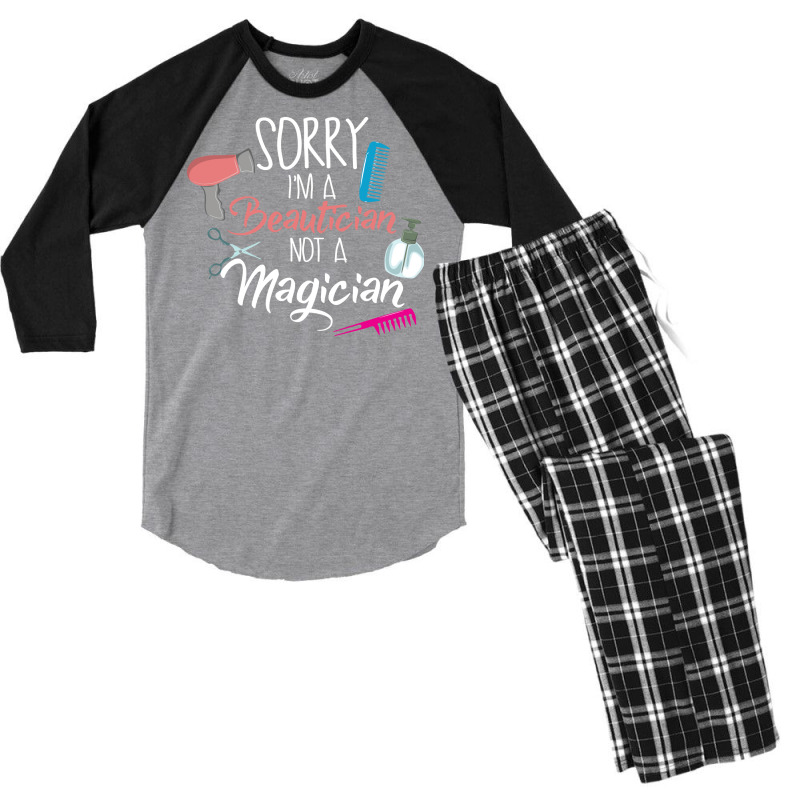 Sorry Im A Beautician Not A Magician Trending Men's 3/4 Sleeve Pajama Set by niventriskao | Artistshot