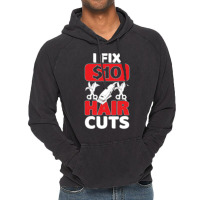 I Fix 10 Dollar Hair Cuts Trending Vintage Hoodie | Artistshot